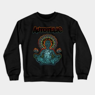 Autotelic- Meditation Crewneck Sweatshirt